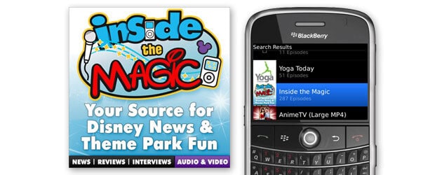 Inside the Magic podcast now available for free in new BlackBerry Podcasts directory