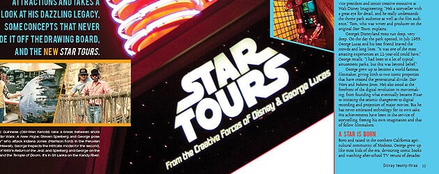 Sneak peak of Star Tours 2 article including George Lucas interview for Summer 2011 issue of Disney twenty-three magazine Sneak peak of Star Tours 2 article including George Lucas interview for Summer 2011 issue of Disney twenty-three magazine